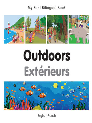 My First Bilingual Book–Outdoors (English–French) - ebook